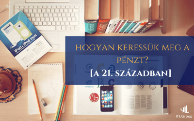 Hogyan keressünk pénzt a 21. században?