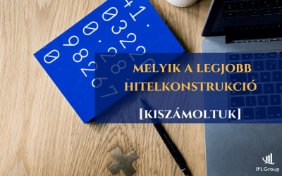 Kiszámoltuk, hogy melyik a legjobb hitelkonstrukció