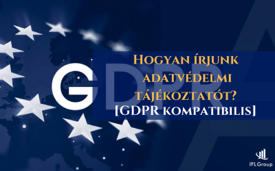 Hogyan írjunk GDPR kompatibilis adatvédelmi tájékoztatót?