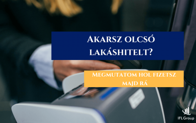 Akciós lakáshitel – Így szedik meg magukat a bankok évek óta?